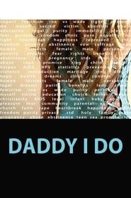 Daddy I Do series tv