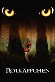 watch Rotkäppchen: The Blood of Red Riding Hood