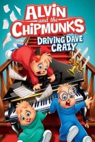 Alvin and the Chipmunks: Driving Dave Crazy series tv