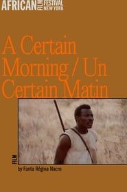 A Certain Morning series tv