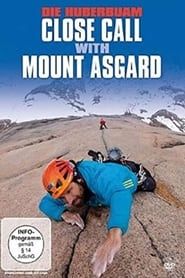 Die Huberbuam - Close Call with Mount Asgard (2014)