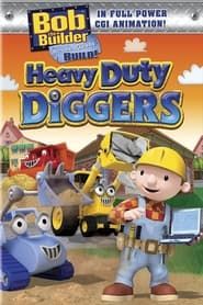 Bob the Builder: Heavy Duty Diggers series tv