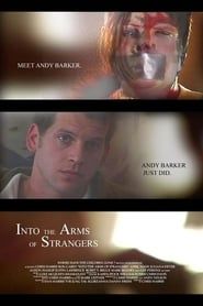 Into the Arms of Strangers series tv