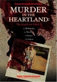 Murder in the Heartland: The Search For Video X-hd