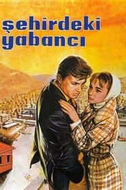 Şehirdeki Yabancı (1963)
