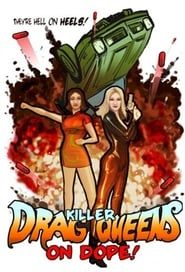 Killer Drag Queens on Dope series tv