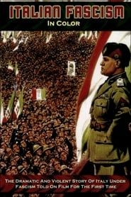 Le fascisme italien en couleurs 2006 streaming