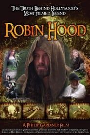 Robin Hood: The Truth Behind Hollywood's Most Filmed Legend series tv