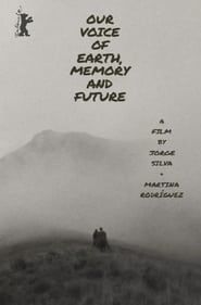 Our Voice of Earth, Memory and Future series tv