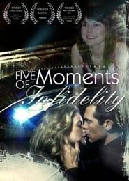 Five Moments of Infidelity series tv