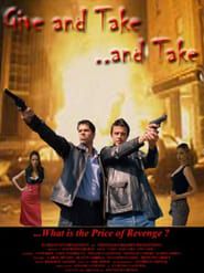Give and Take, and Take (2003)