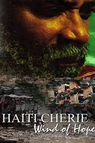 Haiti Cherie: Wind of Hope series tv
