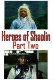 Heroes Of Shaolin: Part II series tv