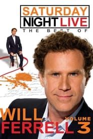 Saturday Night Live: The Best of Will Ferrell - Volume 3 series tv