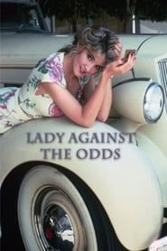 Affiche de Lady Against the Odds
