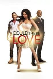 Could This Be Love? series tv