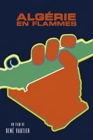 Affiche de Algérie en flammes