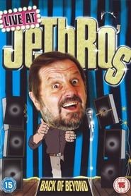 Jethro: Live at Jethro's - Back of Beyond (2007)