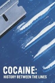 Affiche de Cocaine: History Between the Lines