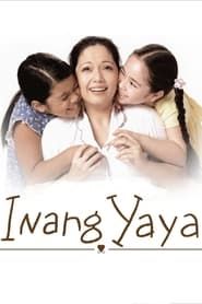 Inang Yaya series tv