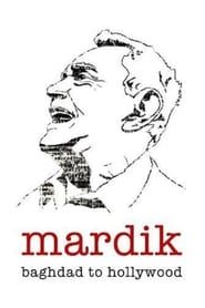 watch Mardik: From Baghdad to Hollywood