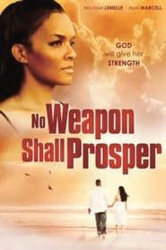 No Weapon Shall Prosper series tv