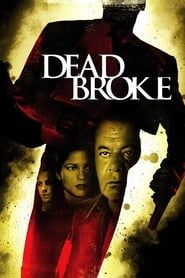 Dead Broke 1998 streaming