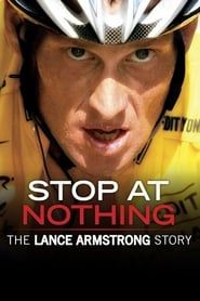 Image Stop at Nothing: The Lance Armstrong Story