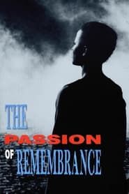Image The Passion of Remembrance 1986