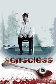 Senseless 2008 streaming