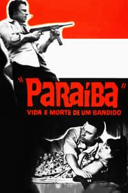 Paraíba, Vida e Morte de um Bandido series tv