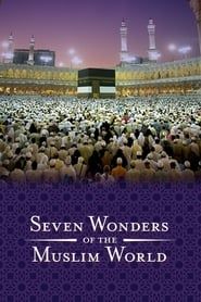 Seven Wonders of the Muslim World series tv
