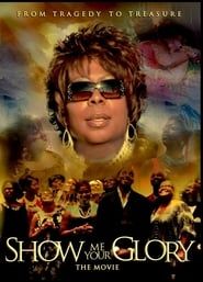 Show Me Your Glory: The Movie 2012 streaming