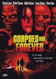 Image Corpses Are Forever 2003