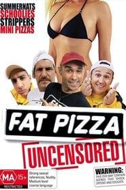 Fat Pizza Uncensored series tv