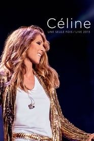Céline Dion - Une Seule Fois (2013)