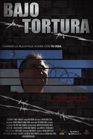 Bajo Tortura series tv