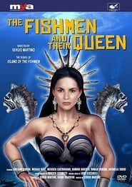The Fishmen and Their Queen series tv