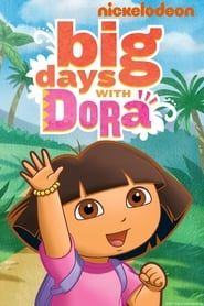 Big Days with Dora series tv