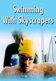 Swimming With Skyscrapers series tv