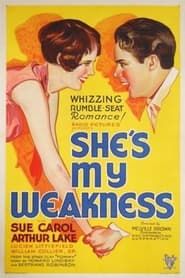 She's My Weakness series tv