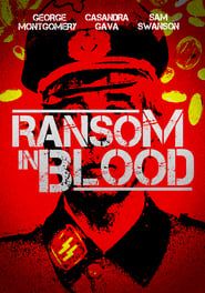 Ransom in Blood 1989 streaming