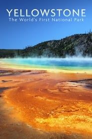 National Parks Exploration Series: Yellowstone series tv