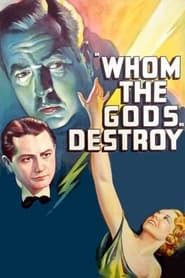 Whom the Gods Destroy 1934 streaming