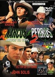 Narcos Y Perros II series tv