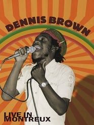 Dennis Brown: Live at Montreux series tv