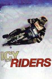 Icy Riders (2009)
