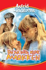 You're Out of Your Mind, Madicken 1979 streaming