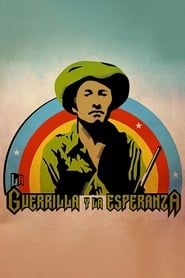 The Guerrilla and the Hope: Lucio Cabanas series tv