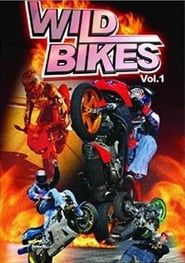 Wild Bikes: Vol. 1 series tv